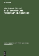 Cover-Bild zum Titel 'Systematische Medienphilosophie' von ''