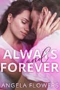 Cover-Bild zum Titel 'Always and Forever' von 'Angela Flowers'