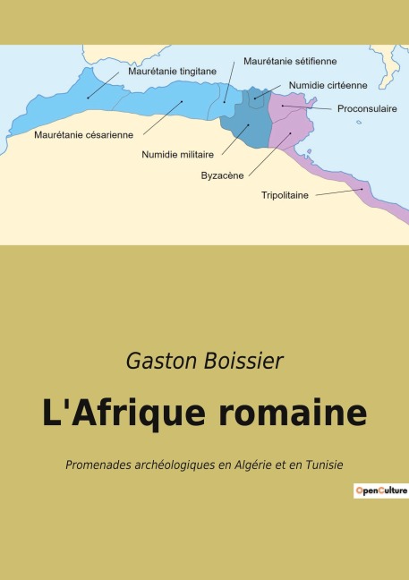L'Afrique romaine - Gaston Boissier