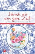 Cover-Bild zum Titel 'Schenk dir eine gute Zeit' von ''