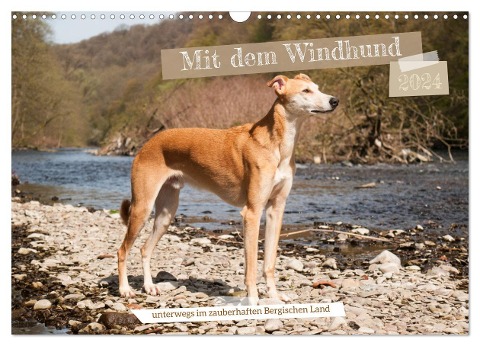 Mit dem Windhund unterwegs im zauberhaften Bergischen Land (Wandkalender 2024 DIN A3 quer), CALVENDO Monatskalender - Meike Bölts