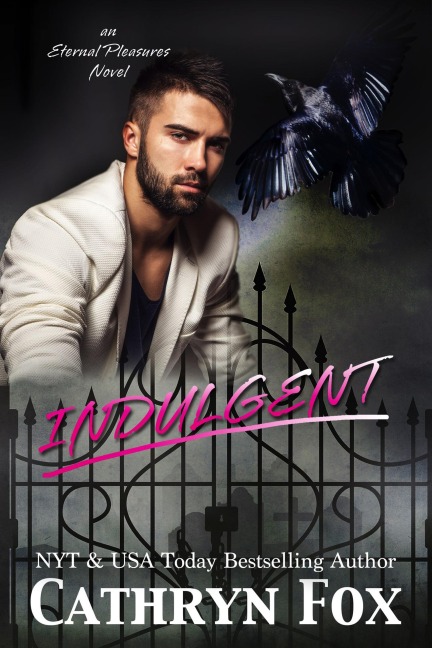 Indulgent (Eternal Pleasure, #3) - Cathryn Fox
