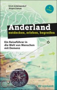 Cover-Bild zum Titel 'Anderland entdecken, erleben, begreifen' von 'Erich Schützendorf, Jürgen Datum'
