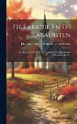 Cover-Bild zum Titel 'De Labadie En De Labadisten: Een Bladzijde Uit De Geschiedenis Der Nederlandsche Hervormde Kerk...' von ''