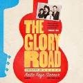 The Glory Road Lib/E: A Gospel Gypsy Life - Anita Faye Garner