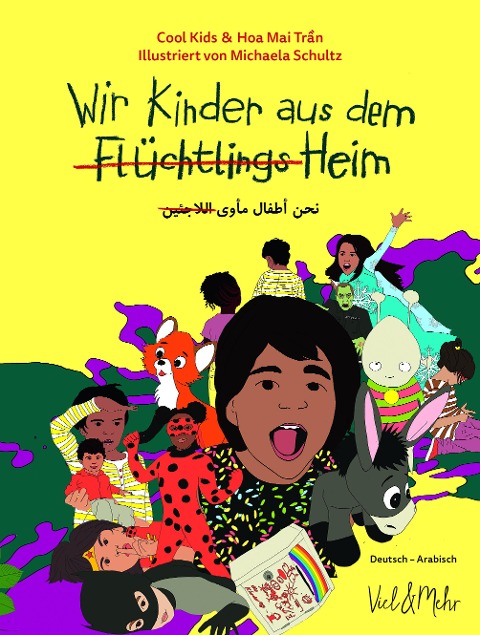 Wir Kinder aus dem (Flüchtlings)Heim. Deutsch - Arabisch - 