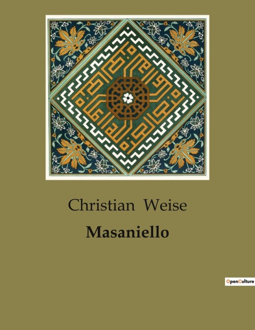 Masaniello - Christian Weise