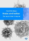 Cover-Bild zum Titel 'Krebs wird heilbar' von 'Mechthild Kässer'