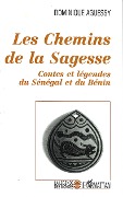 Cover-Bild zum Titel 'Les chemins de la sagesse' von 'Aguessy'