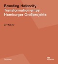 Cover-Bild zum Titel 'Branding Hafencity' von 'Dirk Meyhöfer'