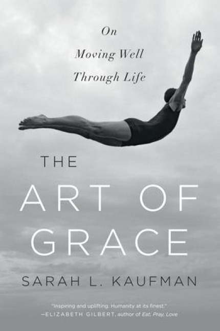 Art of Grace - Sarah L Kaufman
