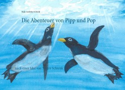 Cover-Bild zum Titel 'Die Abenteuer von Pipp und Pop' von 'Beate Leodolter-Schrenk'