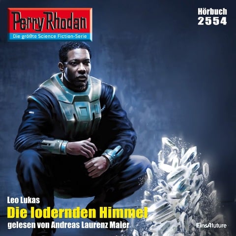 Perry Rhodan 2554: Die lodernden Himmel - Leo Lukas