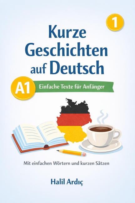 Kurze Geschichten auf Deutsch - Halil Ardiç