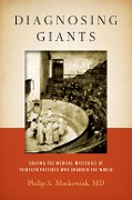Cover-Bild zum Titel 'Diagnosing Giants' von 'Philip A. Mackowiak'