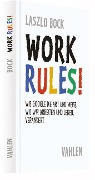 Cover-Bild zum Titel 'Work Rules!' von 'Laszlo Bock'