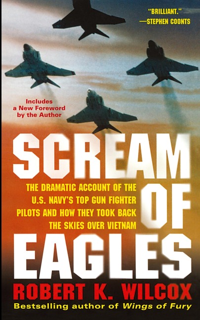 Scream of Eagles - Robert K. Wilcox