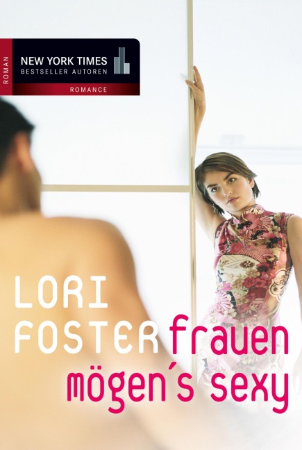 Frauen mögen¿s sexy - Lori Foster