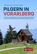 Cover-Bild zum Titel 'Pilgern in Vorarlberg' von 'Susanne Elsner, Walter Elsner'