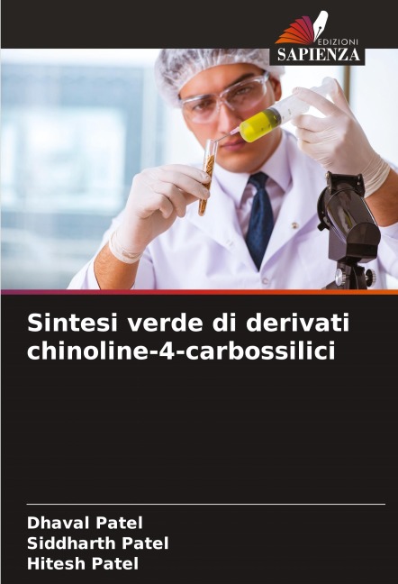 Sintesi verde di derivati chinoline-4-carbossilici - Dhaval Patel, Siddharth Patel, Hitesh Patel