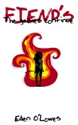 Cover-Bild zum Titel 'FIEND's' von 'Eden O'Lowes'