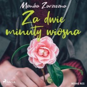 Cover-Bild zum Titel 'Za dwie minuty wiosna' von 'Monika Zarzeczna'