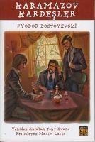 Karamazov Kardesler - Fyodor Mihaylovic Dostoyevski