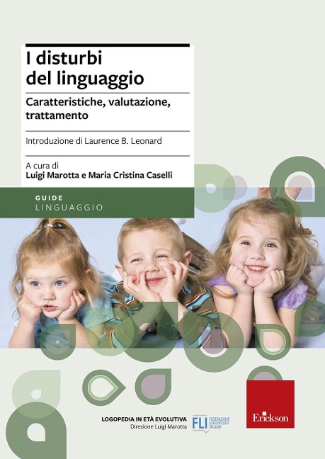 I disturbi del linguaggio. Caratteristiche, valutazione, trattamento - 