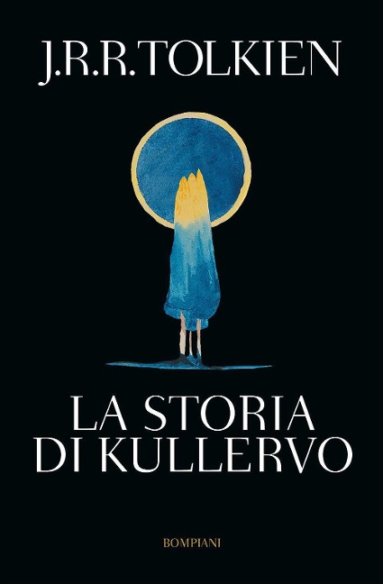 La storia di Kullervo - John R. R. Tolkien