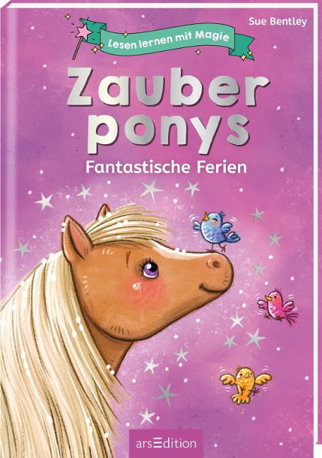 Lesen lernen mit Magie: Zauberponys - Sue Bentley