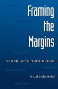 Cover-Bild zum Titel 'Framing the Margins' von 'Phillip Brian Harper'