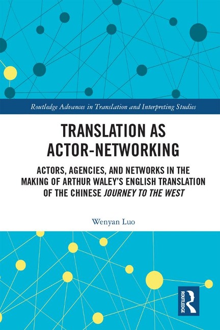 Translation as Actor-Networking - Wenyan Luo
