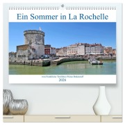 Cover-Bild zum Titel 'Ein Sommer in La Rochelle vom Frankfurter Taxifahrer Petrus Bodenstaff (hochwertiger Premium Wandkalender 2026 DIN A2 quer), Kunstdruck in Hochglanz' von 'Petrus Bodenstaff'