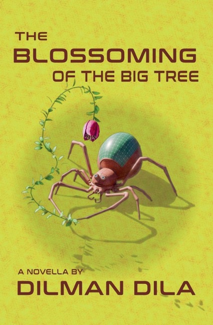 The Blossoming of the Big Tree - Dilman Dila