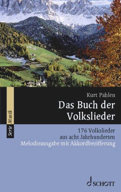 Das Buch der Volkslieder - Kurt Pahlen