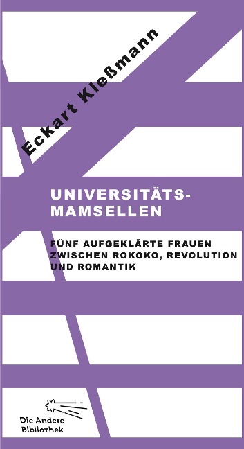Universitätsmamsellen - Eckart Kleßmann