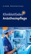 Klinikleitfaden Anästhesiepflege - 