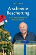 Cover-Bild zum Titel 'A scheene Bescherung' von 'Toni Lauerer'