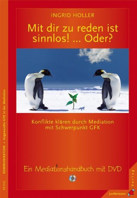 Mit dir zu reden ist sinnlos! ... Oder? - Ingrid Holler