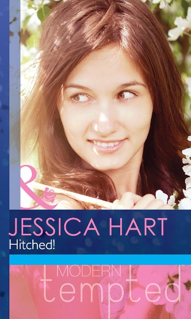 Hitched! (Mills & Boon Modern Tempted) - Jessica Hart