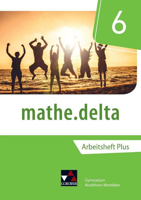 mathe.delta 6 Arbeitsheft plus Nordrhein-Westfalen - Michael Kleine