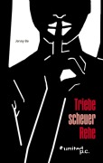Cover-Bild zum Titel 'Triebe scheuer Rehe' von 'Jenny Be'