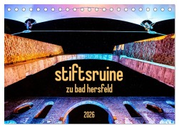 Cover-Bild zum Titel 'stiftsruine zu bad hersfeld (Tischkalender 2026 DIN A5 quer), CALVENDO Monatskalender' von 'Steffen Sennewald'