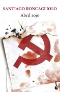 Cover-Bild zum Titel 'Abril rojo' von 'Santiago Roncagliolo'