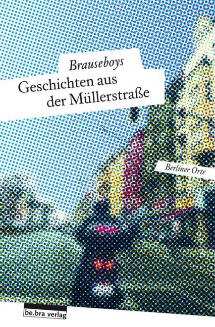 Geschichten aus der Müllerstraße - Hinark Husen, Frank Sorge, Brauseboys, Volker Surmann, Heiko Werning
