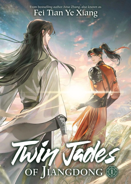 Twin Jades of Jiangdong (Novel) Vol. 1 - Fei Tian Ye Xiang