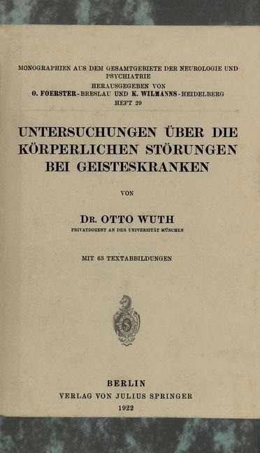 Untersuchungen Über die Körperlichen Störungen Bei Geisteskranke - Otto Wuth