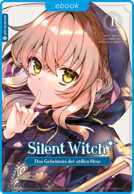 Silent Witch 01 - Tobi Tana, Matsuri Isora, Nanna Fujimi