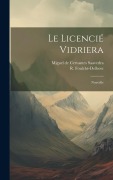 Cover-Bild zum Titel 'Le Licencié Vidriera; Nouvelle' von ''