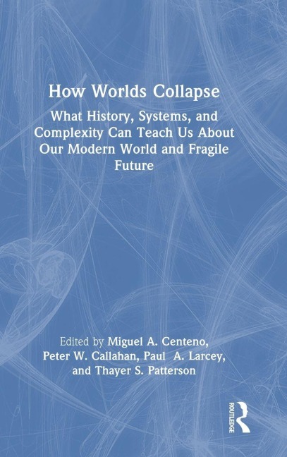 How Worlds Collapse - 